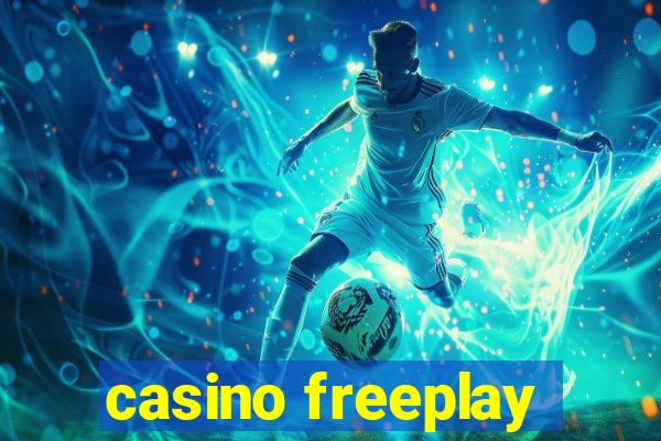 casino freeplay