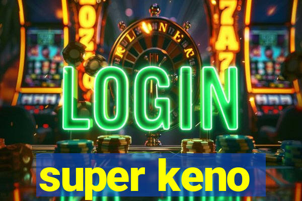 super keno