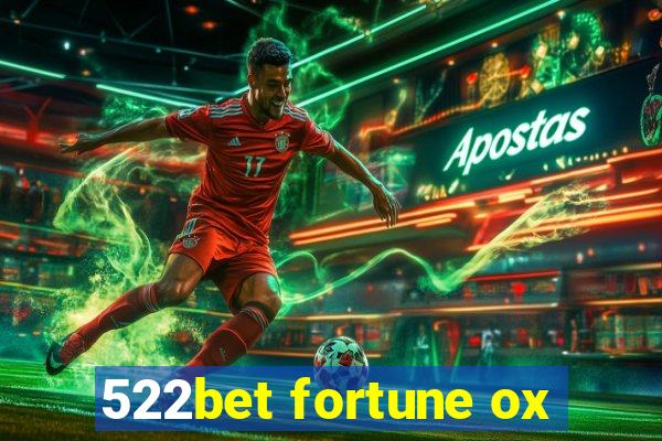 522bet fortune ox