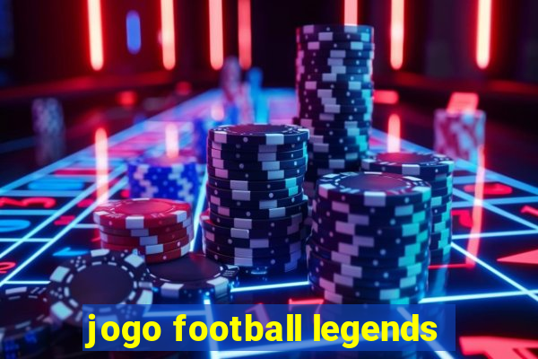 jogo football legends