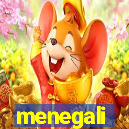 menegali