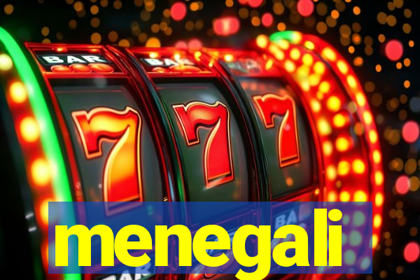 menegali