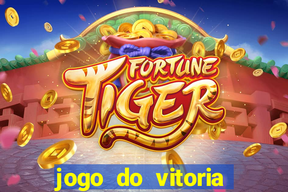 jogo do vitoria onde assistir