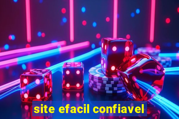 site efacil confiavel