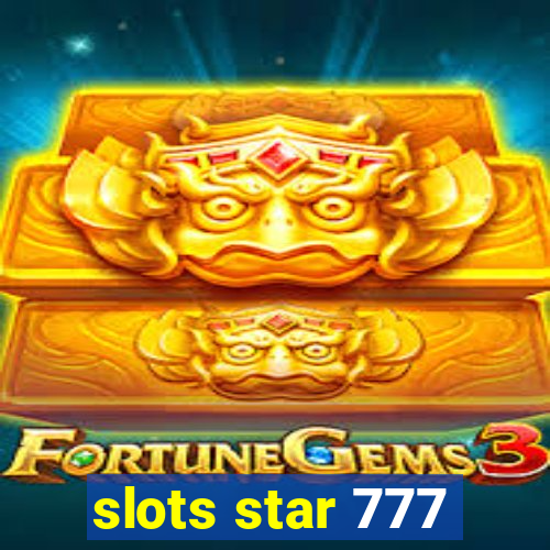 slots star 777