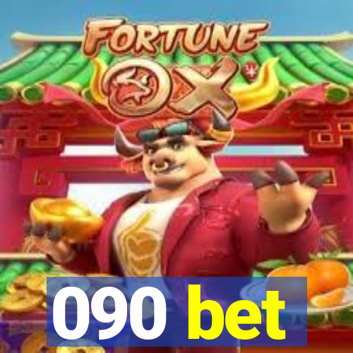 090 bet