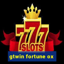 gtwin fortune ox