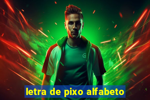 letra de pixo alfabeto