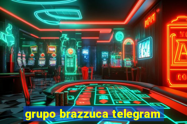 grupo brazzuca telegram