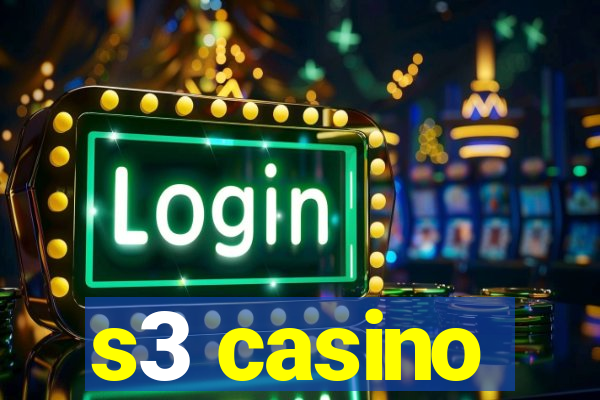 s3 casino