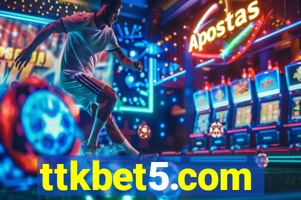 ttkbet5.com