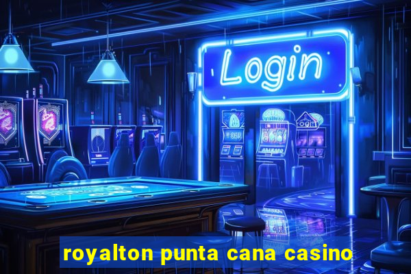 royalton punta cana casino