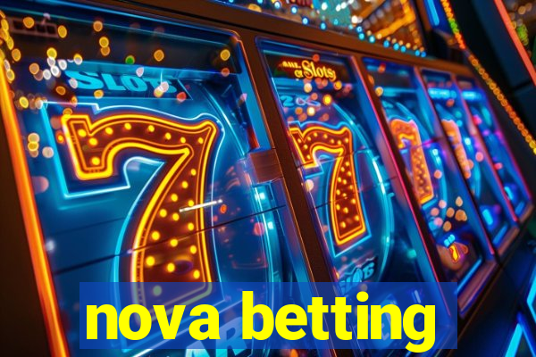 nova betting