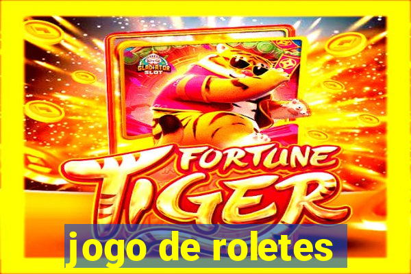 jogo de roletes