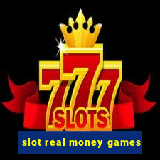 slot real money games