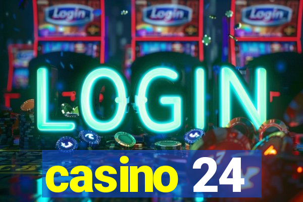 casino 24