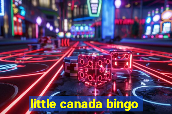 little canada bingo