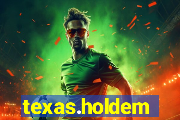 texas.holdem