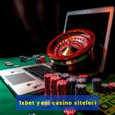 1xbet yeni casino siteleri