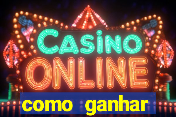 como ganhar dinheiro jogando gratis