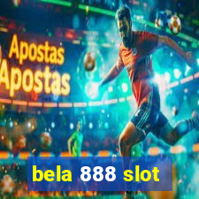 bela 888 slot