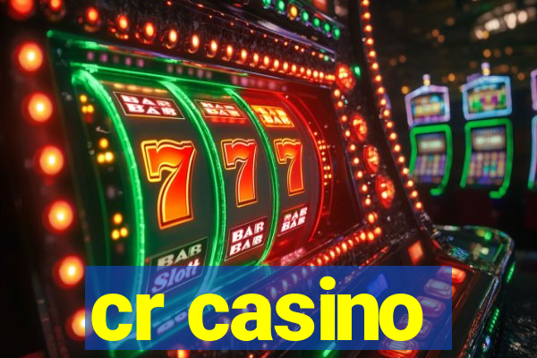 cr casino