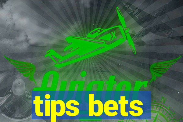 tips bets