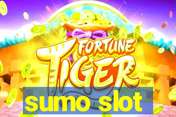 sumo slot