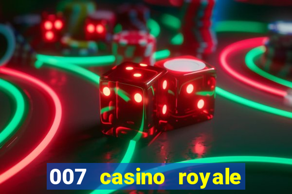 007 casino royale watch online