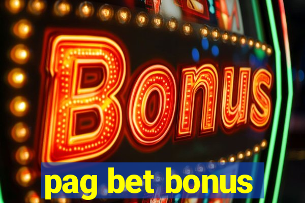 pag bet bonus