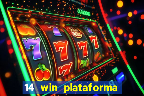 14 win plataforma de jogos