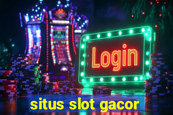 situs slot gacor