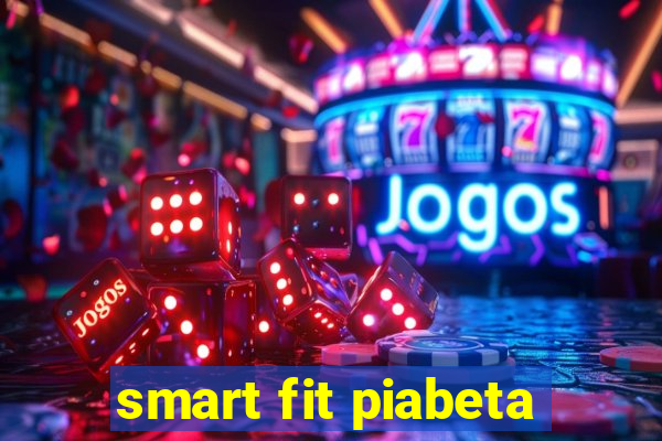 smart fit piabeta