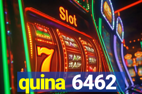 quina 6462