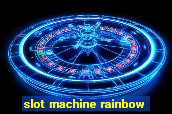 slot machine rainbow