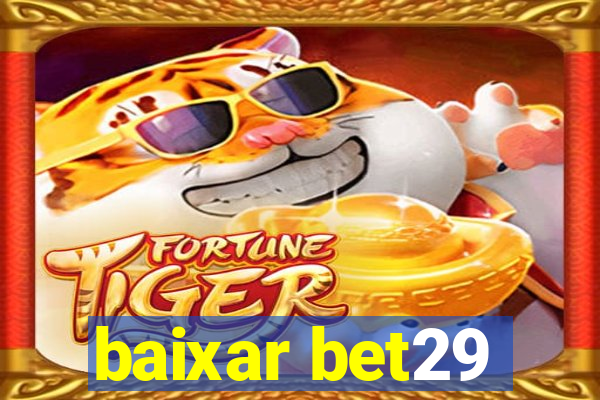 baixar bet29