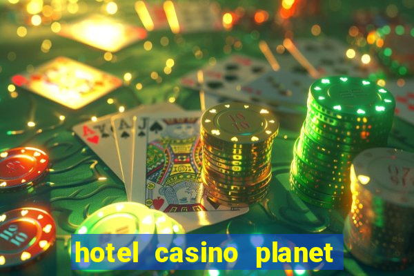 hotel casino planet hollywood las vegas