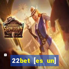 22bet [es un] casino online