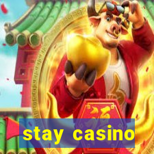 stay casino