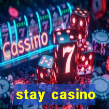 stay casino