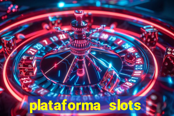 plataforma slots com b?nus de cadastro