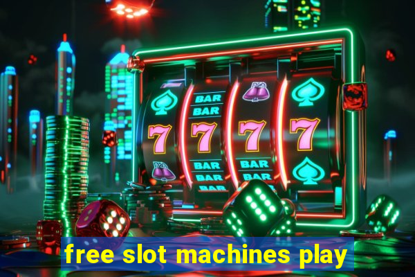 free slot machines play