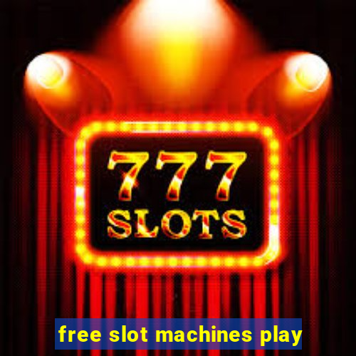 free slot machines play