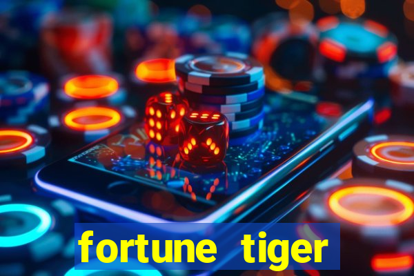 fortune tiger gratis teste