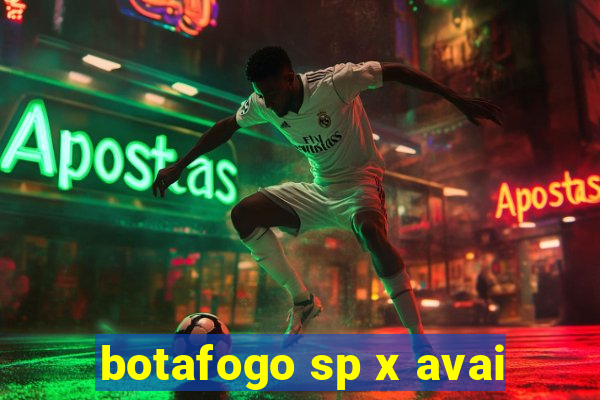 botafogo sp x avai