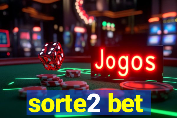 sorte2 bet