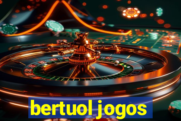 bertuol jogos