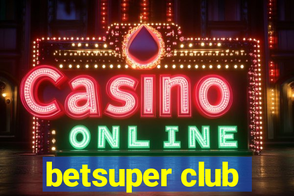 betsuper club