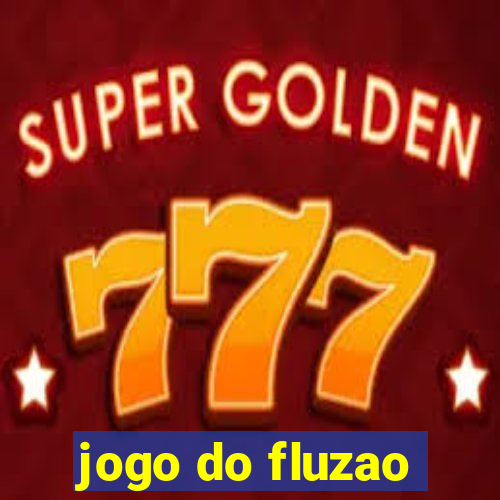 jogo do fluzao