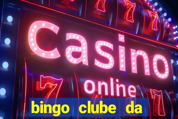 bingo clube da dinheiro de verdade